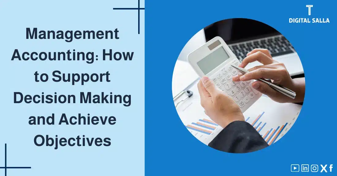 Article image on management accounting, featuring the main title and an image of a person using a calculator with charts, reflecting the importance of management accounting in supporting decision-making and achieving goals.