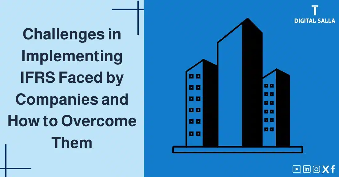 "Illustrative image for an article on the challenges of IFRS implementation faced by companies and how to overcome them. Features the article title, alongside a graphic symbolizing the article's content, depicting buildings representing companies."