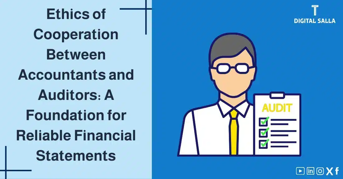 "Illustrative image for an article on the ethics of Collaboration Between Accountants and Auditors: a cornerstone of reliable financial statements. Features the article title with the word "Audit," alongside a graphic symbolizing the article's content."