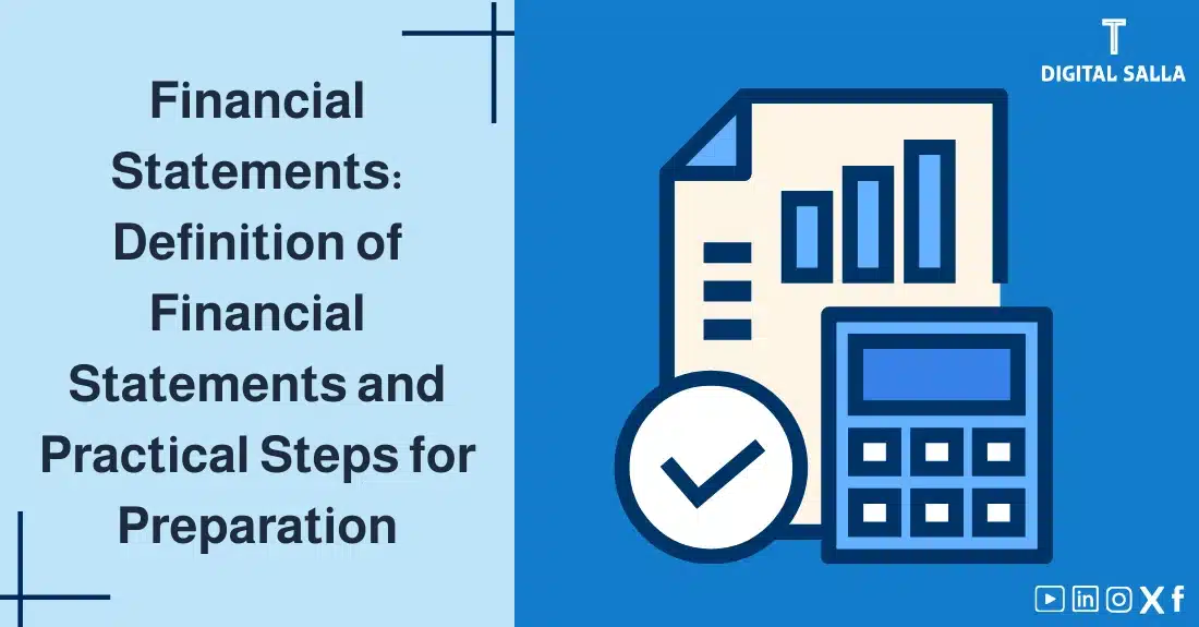 "Illustrative image for an article on financial statements: Definition of Financial Statements and practical steps for preparation. Features the article title, alongside a graphic symbolizing the article's content, depicting a paper with a graph, a calculator, and a checkmark."