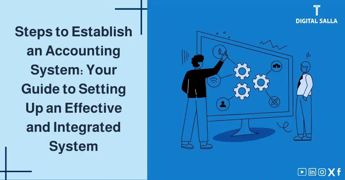 "Illustrative image for an article on the steps to Establishing an Accounting System: your guide to creating an effective and integrated system. Features the article title, alongside a graphic symbolizing the article's content, depicting two people pointing to a chart on a screen."