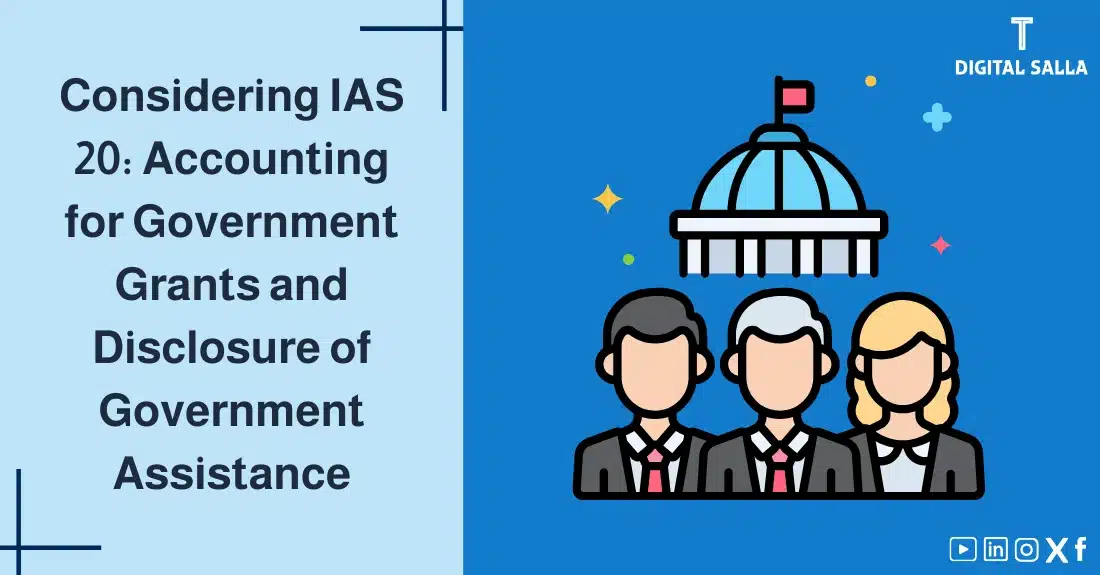 "Illustrative image for an article onIAS 20 Standard: Accounting for Government Grants and Disclosure of Government Assistance. It displays the article's title, along with an illustration symbolizing the content, depicting a government building and a group of people."