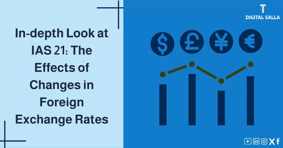 "Illustrative image for an article on IAS 21 Standard: The Effects of Changes in Foreign Exchange Rates. Features the article title, alongside a graphic symbolizing the article's content, displaying currency symbols with a graph."